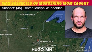 MN Man Suspected Of Murdering Mom Caught [upl. by Pascha]