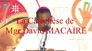 Mgr Macaire Catéchèse du 24 Mai 2017 Hommes et Femmes N°12 Cantique des Cantiques D amour et sacré [upl. by Tepper]