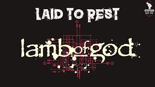 Lamb Of God  Laid To Rest Karaoke  Instrumental [upl. by Llatsyrc]