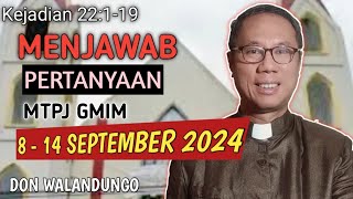 MENJAWAB PERTANYAAN MTPJ GMIM 814 SEPTEMBER 2024 [upl. by Araj]