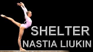 Nastia Liukin  Shelter [upl. by Assenar]