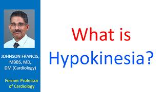 What is Hypokinesia [upl. by Alled]