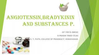 angiotensin bradykinin and substance p [upl. by Naji183]