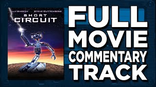 Short Circuit 1986  Jaboody Dubs Full Movie Commentary [upl. by Lundell]