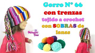 Gorro tejido a crochet con trenza incluida SOLO con sobrantes de lanas para niñas Gorro N° 66 [upl. by Kiyoshi274]