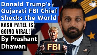 Trumps Gujarati FBI Chief Kash Patel Shocks the World  Why is Everyone talking about KASH PATEL [upl. by Armmat]