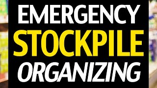 Emergency Stockpile Organization How to Keep Your Prepper Food Storage In Order [upl. by Ladonna]