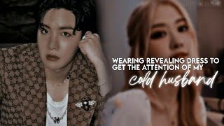 Wearing revealing dress get the attention of my cold husband  JJH ONESHOT [upl. by Sutsugua]