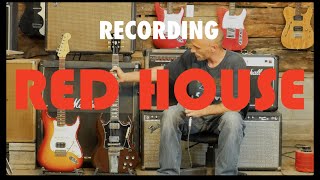 Recording Red House [upl. by Sherj]