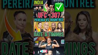 UFC307😱Date amp timings In 🇮🇳INDIA  Alex Pereira vs Khalil Rountree Jr  alexpereira ufc307 short [upl. by Klehm]