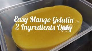 Easy Mango Gelatin Recipe 2 Ingredients only [upl. by Filmer]