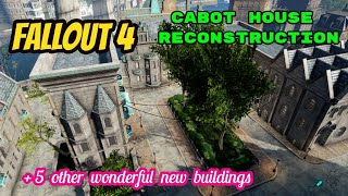 Fallout 4 Cabot House Reconstruction [upl. by Farrah588]