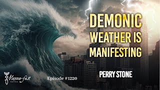 Demonic Weather is Manifesting  Episode 1220  Perry Stone [upl. by Reeher]