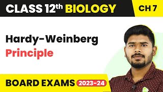 HardyWeinberg Principle  Evolution  Class 12 Biology 202223 [upl. by Sihonn839]