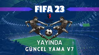 Fifa 23 Güncel ReytingYüzTransfer Yaması V7 fifa23 [upl. by Jamison731]