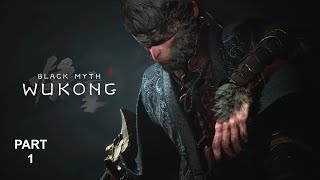 BLACK MYTH WUKONG Walkthrough Gameplay Part 1 [upl. by Perzan79]