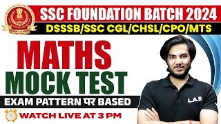 SSC FOUNDATION BATCH 2024  SSC MATHS MOCK SET  SSC MATHS PRACTICE SET  BY UTKARSH SIR [upl. by Ahcorb112]