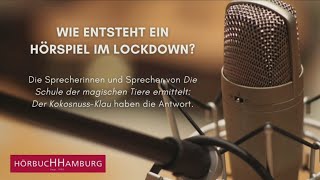 So entsteht ein Hörspiel im Lockdown quotDie Schule der magischen Tiere ermitteltquot [upl. by Marilla]