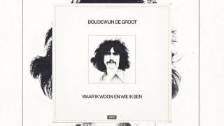 Boudewijn de Groot  Waar Ik Woon [upl. by Gingras]