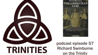 Richard Swinburne on the Trinity  trinities 057 [upl. by Gloria]