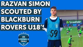 Razvan Simon 16  Trial for Blackburn Rovers u18s  UKFT Scouted Player [upl. by Epoillac261]