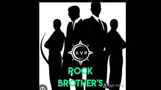 KVP ROCK BROTHERS is live [upl. by Malony]