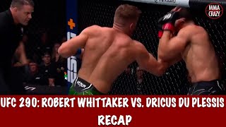 UFC 290 Robert Whittaker vs Dricus Du Plessis Recap [upl. by Rosabelle932]