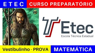 Vestibulinho ETEC 2025 🎯 Correção da Prova de MATEMÁTICA etec 2024 BoraETEC [upl. by Rep]