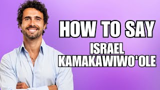 How To Pronounce Israel Kamakawiwoole Correctly [upl. by Loella]