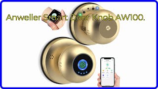 REVIEW 2024 Anweller Smart Door Knob AW100 ESSENTIAL details [upl. by Bjorn]