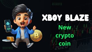 XBOY BLAZE COIN  NEW COIN TO MAKE MONEY IN 2024 [upl. by Esinyl]