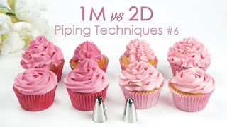 1M vs 2D  Comparing Piping Tips  Cupcake Piping Tip Techniques Tutorial [upl. by Yliram]