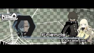 Persona Q  Friends Outtake Ver Extended HD [upl. by Sheline]