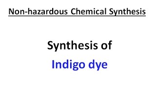 Synthesis of Indigo dye [upl. by Ennavoj371]