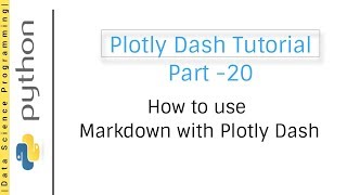 How to use Markdown with Plotly Dash  Plotly Dash Tutorial Part 20 [upl. by Yeblehs550]