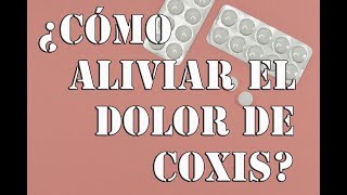 Cómo aliviar el dolor de coxis 3 métodos de diagnosis y tratamiento para el dolor de coxis [upl. by Hazlett]