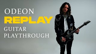 Odeon  Replay  Guitar Playthrough [upl. by Aerdnac]