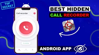 📞How to Install Hidden Call Recorder on Android  Best Hidden Call Recorder For Android [upl. by Ainad]