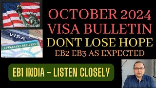 October 2024 Visa Bulletin  EB1 India listen closely [upl. by Eisyak838]