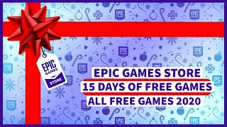 Epic Games Store  All 15 Free Games 2020  15 Days Of Free Games [upl. by Sikata]