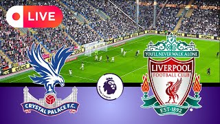 🔴LIVE CRYSTAL PALACE VS LIVERPOOL  Premier League 202425  eFootball PES 21 Gameplay [upl. by Christos131]