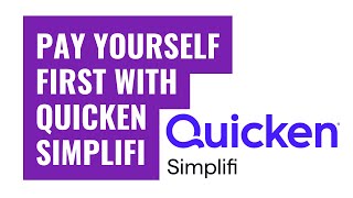 Pay Yourself First with Quicken Simplifi [upl. by Yreneh]