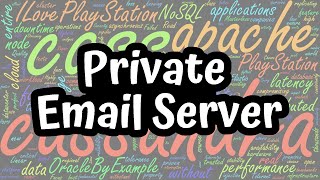 Private Email Server [upl. by Buller]