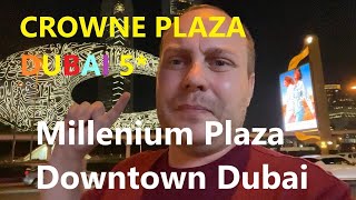 Millennium Plaza Downtown Hotel Crowne Plaza Dubai 5 Отель Кроун Плаза Дубай Кровн Плаза Дубай [upl. by Nalhsa184]