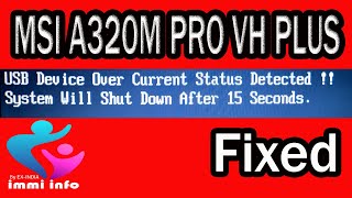 MSI A320M PRO VH PLUS USB DEVICE OVER CURRENT [upl. by Thurstan]