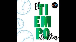 El tiempo de Dios  Ep 11 [upl. by Eetsud]