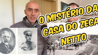 O MISTERIOSO QUARTO DA CASA DO GENERAL ZECA NETTO DA REVOLUÇÃO DE 1923 [upl. by Ardua]