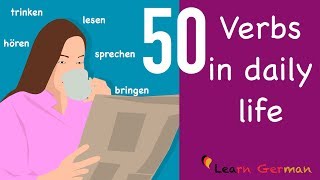 50 Verben im Alltag  Learn German Grammar  50 verbs in daily life  A2  B1 [upl. by Lordan507]