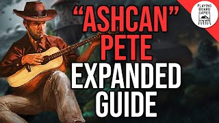 Notable Cards For ASHCAN PETE  EXPANDED INVESTIGATOR GUIDE [upl. by Nanam299]