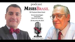 78º Podcast do Mises Brasil  Olavo de Carvalho Jun 2013 [upl. by Lliw570]